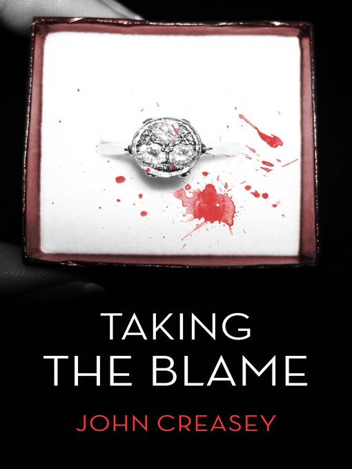Title details for Taking the Blame by John Creasey - Available